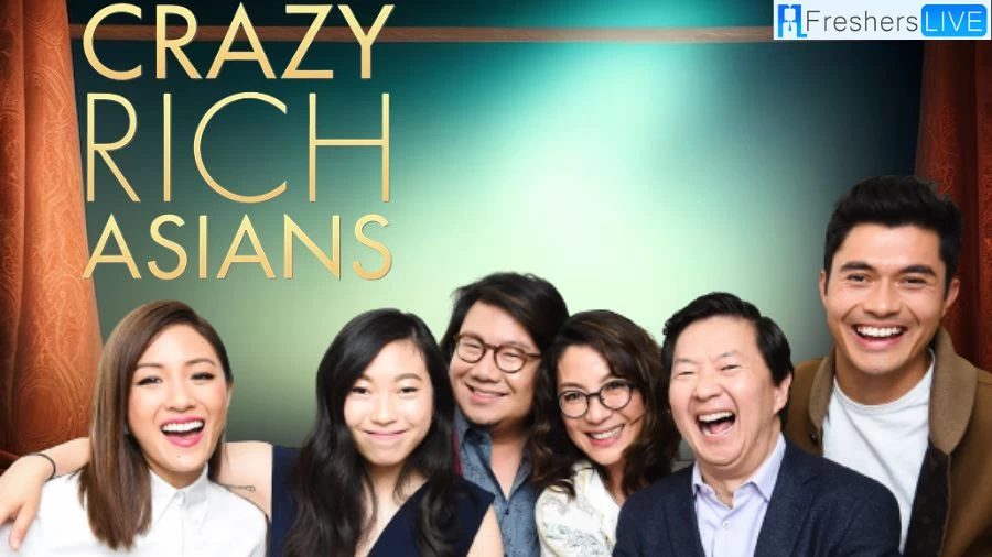Where to Watch Crazy Rich Asians? Where Does Crazy Rich Asians Take Place?