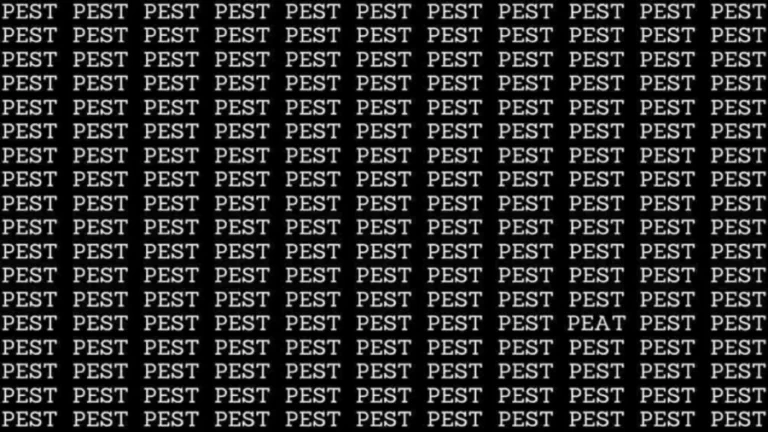 Observation Skill Test: If you have Eagle Eyes find the Word Peat among Pest in 10 Secs