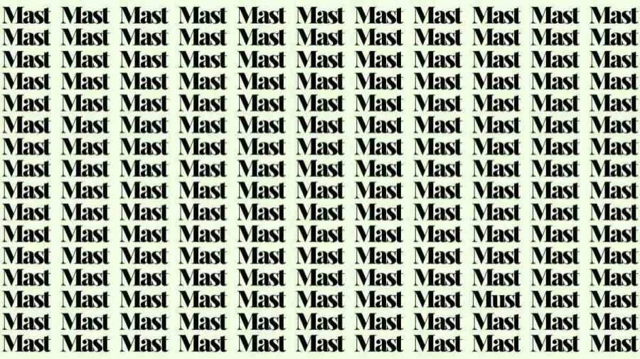 Optical Illusion Brain Test: If you have Eagle Eyes find the Word Must among Mast in 20 Secs