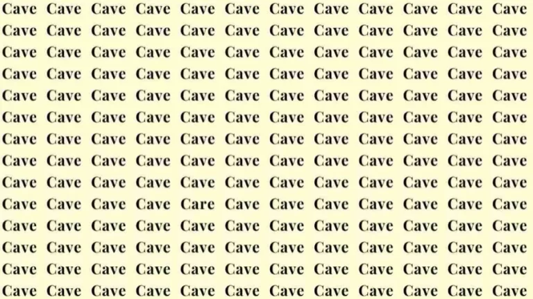 Optical Illusion Brain Test: If you have Eagle Eyes find the Word Care among Cave in 08 Secs