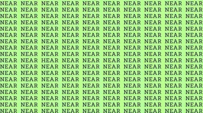 Observation Skills Test: If you have Eagle Eyes find the Word Hear among Near in 08 Secs