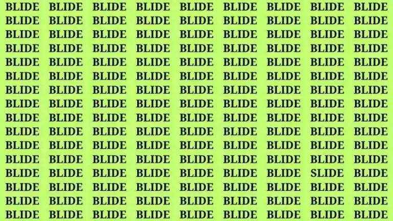 Observation Brain Test: If you have Hawk Eyes Find the word Slide among Blide in 15 Secs