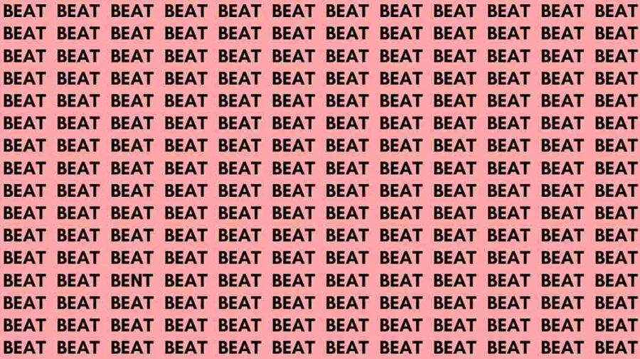 Observation Skills Test: If you have Eagle Eyes find the Word Bent among Beat in 08 Secs