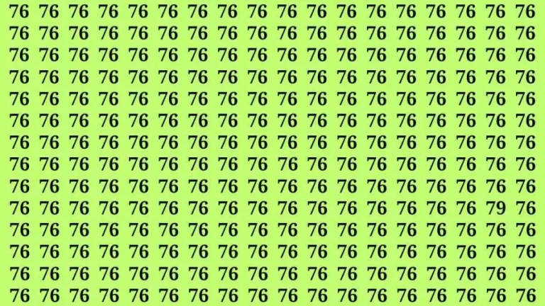 Brain Test: If you have Eagle Eyes Find the Number 79 among 76 in 15 Secs