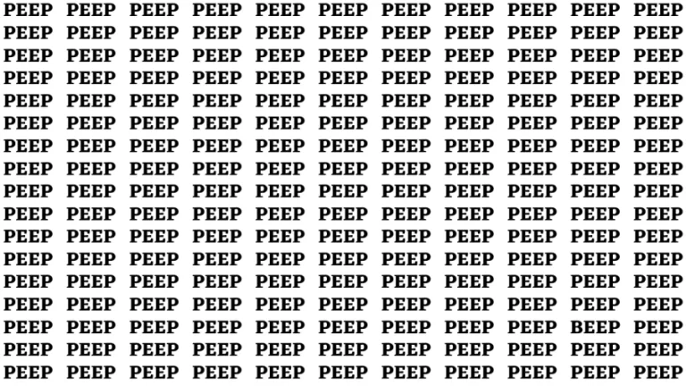 Brain Test: If you have Sharp Eyes Find the word Beep among Peep in 15 Secs