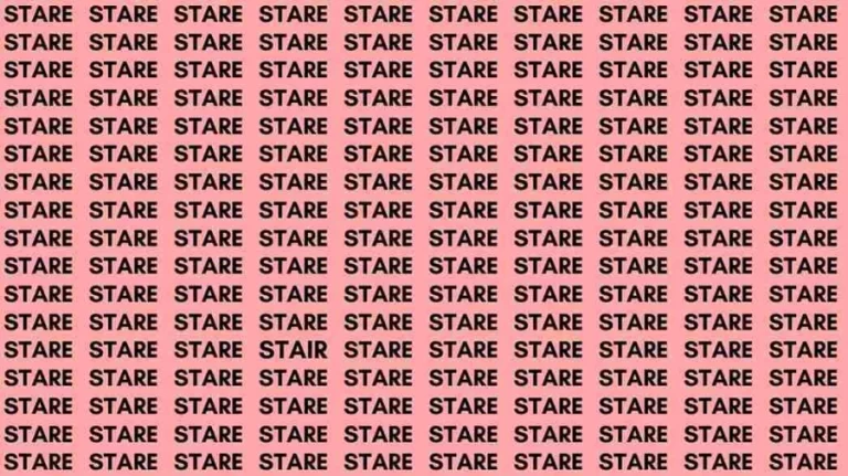 Observation Skill Test: If you have Eagle Eyes find the Word Stair among Stare in 08 Secs