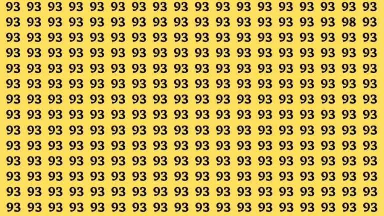 Observation Brain Test: If you have Eagle Eyes Find the number 98 among 93 in 15 Secs