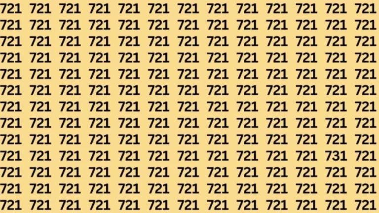 Brain Test: If you have Sharp Eyes Find the Number 731 among 721 in 12 Secs