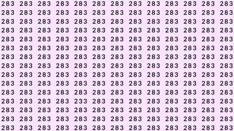 Observation Skills Test: If you have Eagle Eyes find the number 233 among 283 in 9 Seconds?