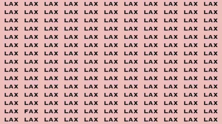 Observation Brain Test: If you have Hawk Eyes Find the Word Fax among Lax in 15 Secs