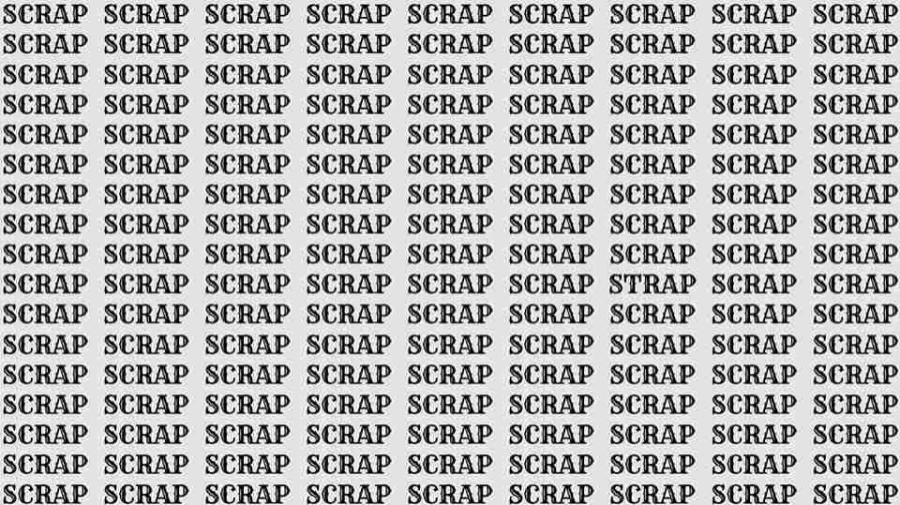 Observation Illusion Challenge: If you have Eagle Eyes find the Word Strap among Scrap in 10 Secs