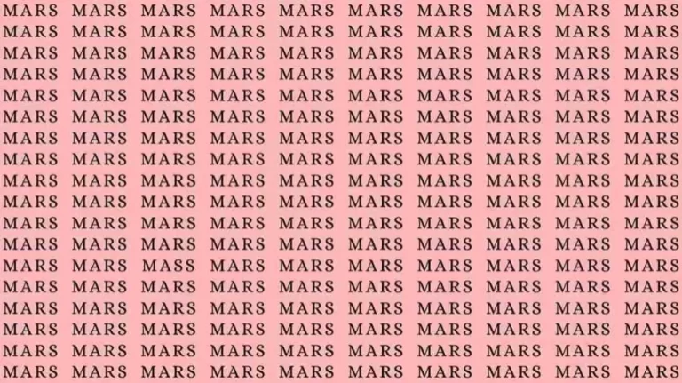 Optical Illusion Challenge: If you have Eagle Eyes find the Word Mass among Mars in 06 Secs