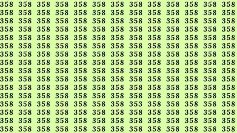 Optical Illusion Test: If you have Sharp Eyes find the number 353 among 358 in 8 Seconds?