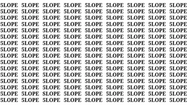 Brain Test: If you have Sharp Eyes Find the Word Slope in 20 Secs