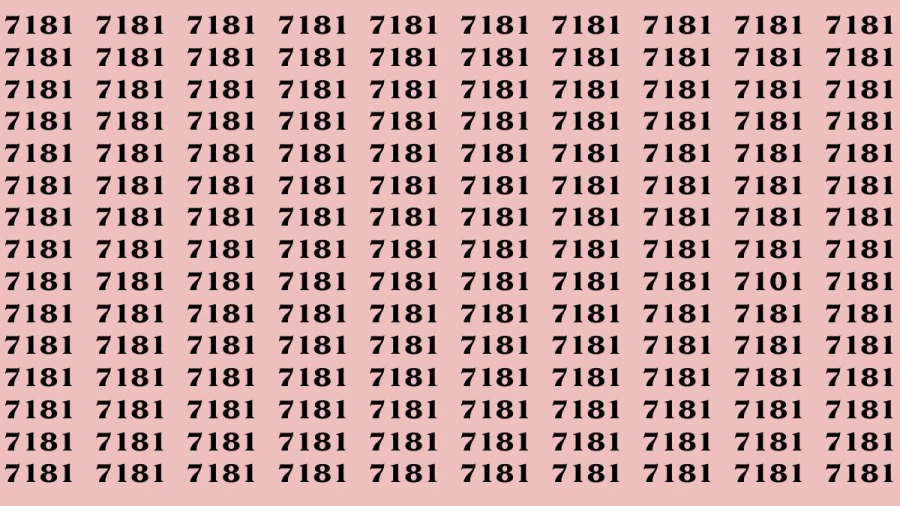 Observation Brain Test: If you have Hawk Eyes Find the Number 7101 among 7181 in 15 Secs