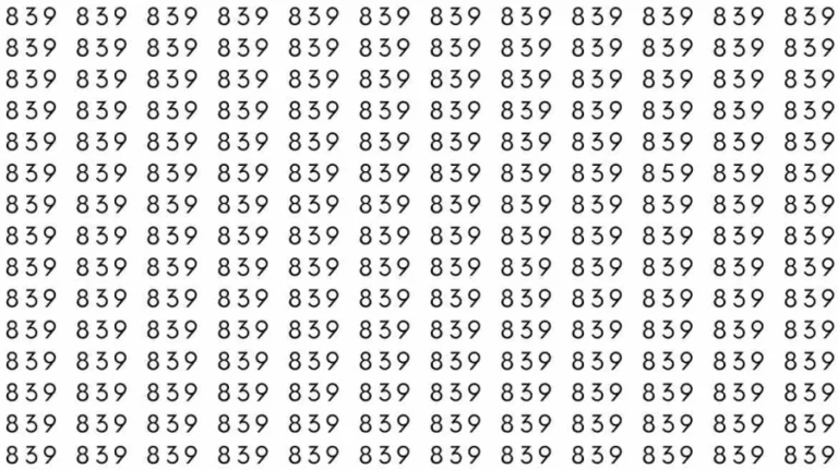 Optical Illusion Skill Test: If you have sharp eyes find 859 among 839 in 10 Seconds?