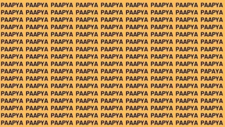 Observation Brain Test: If you have Sharp Eyes Find the Word Papaya in 20 Secs