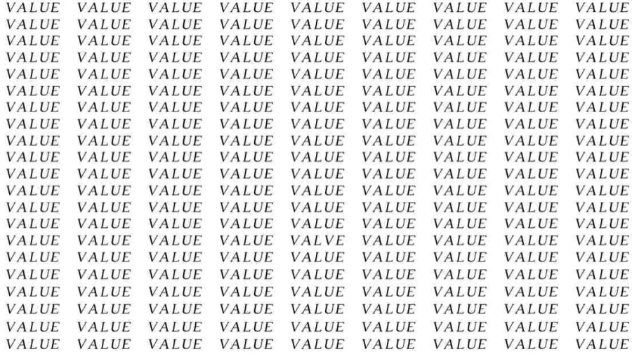 Observation Skill Test: If you have Eagle Eyes find the Word Valve among Value in 7 Secs