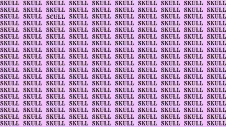 Observation Skill Test: If you have Eagle Eyes find the Word Scull among Skull in 12 Secs