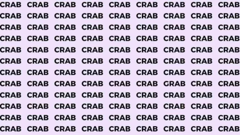 Observation Skill Test: If you have Eagle Eyes find the Word Grab among Crab in 20 Secs