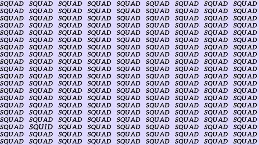 Observation Skill Test: If you have Eagle Eyes find the Word Squid among Squad in 5 Secs