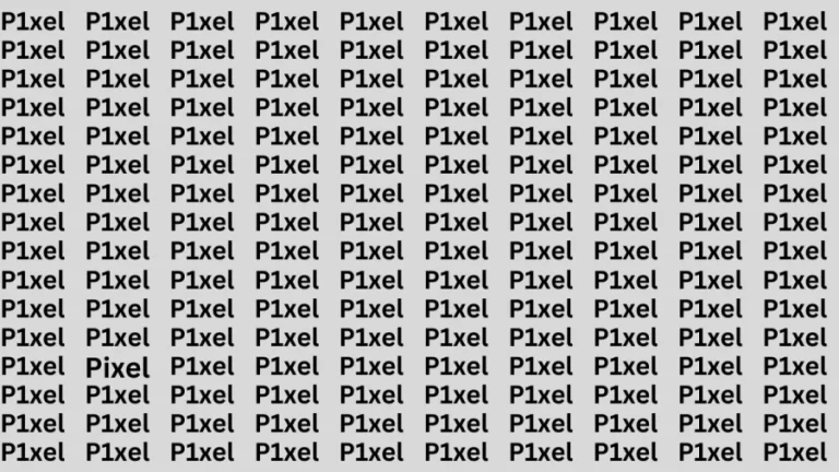 Observation Brain Test: If you have Eagle Eyes Find the Word Pixel in 20 Secs