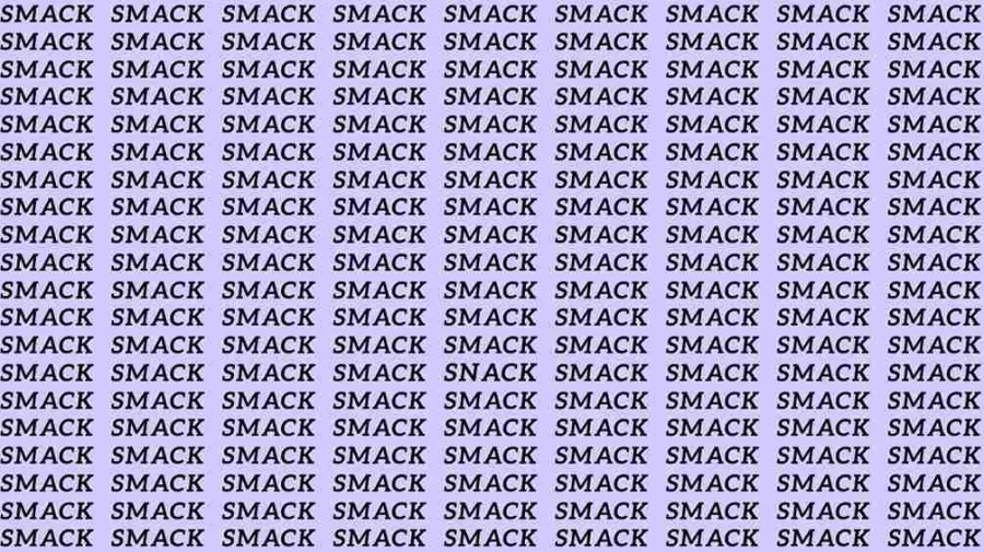 Observation Skill Test: If you have Eagle Eyes find the Word Snack among Smack in 12 Secs