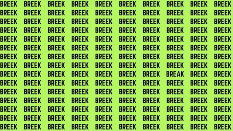 Brain Test: If you have Hawk Eyes Find the Word Break among Breek in 18 Secs