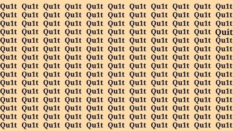 Brain Teaser: If you have Sharp Eyes Find the Word Quit in 15 Secs