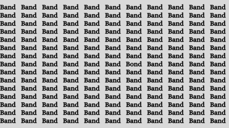 Brain Test: If you have Hawk Eyes Find the Word Bond among Band in 15 Secs