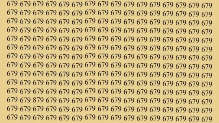 Optical Illusion: If you have Keen Eyes Find the Number 879 among 679 in 12 Secs