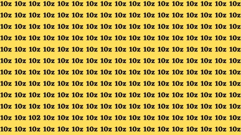 Observation Skills Test : If you have Sharp Eyes Find the number 102 among 10Z in 20 Secs