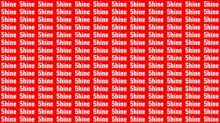 Brain Teaser: If you have Hawk Eyes Find the Word Shine In 15 Secs