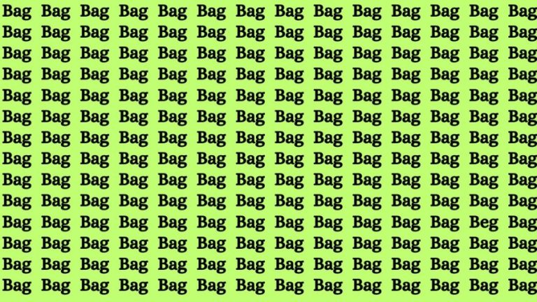 Observation Brain Test: If you have Sharp Eyes Find the Word Beg among Bag in 15 Secs