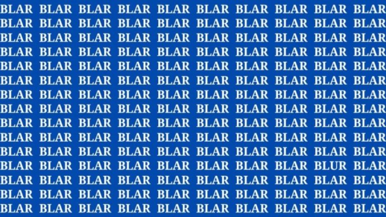 Brain Test: If you have Sharp Eyes Find the Word Blur among Blar in 15 Secs