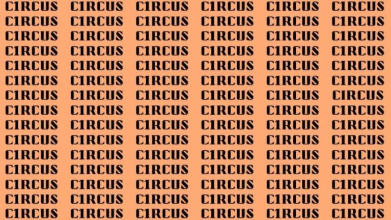 Observation Brain Test: If you have Sharp Eyes Find the Word Circus in 15 Secs