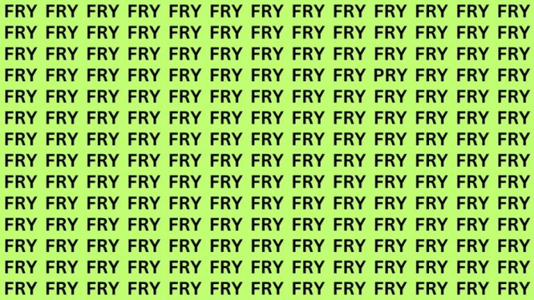 Optical Illusion: If you have Eagle Eyes Find the word Pry amoung Fry in 15 Secs