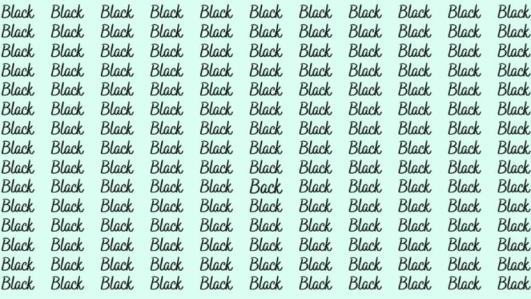 Observation Skill Test: If you have Eagle Eyes find the Word Back among Black in 10 Secs