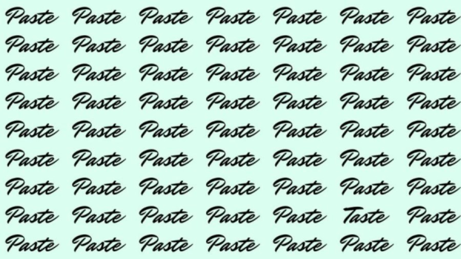Optical Illusion: If you have Eagle Eyes find the Word Taste among Paste in 15 Secs