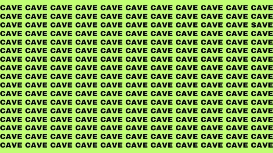 Brain Teaser: If you have Eagle Eyes Find the Word Save in 12 Secs