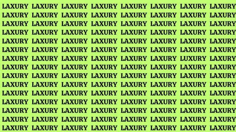 Brain Test: If you have Hawk Eyes Find the Word Luxury in 18 Secs