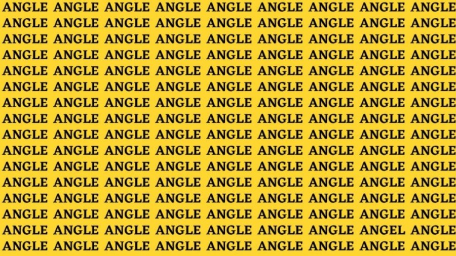 Optical Illusion: If you have Eagle Eyes Find the Word Angel among Angle in 12 Secs