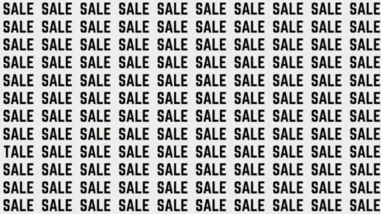 Optical Illusion: If you have Sharp Eyes Find the Word Tale among Sale in 12 Secs