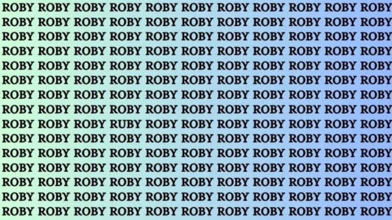 Brain Test: If you have Hawk Eyes Find the Word Ruby among Roby in 15 Secs