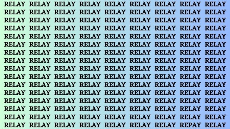 Brain Test: If you have Eagle Eyes Find the Word Repay among Relay in 18 Secs