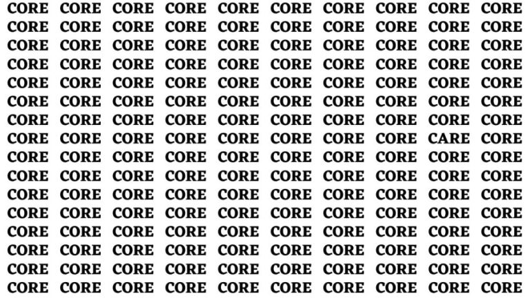 Brain Teaser: If you have Hawk Eyes Find the Word Care among Core in 18 Secs