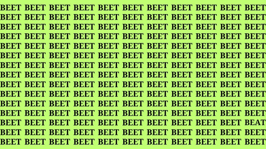 Brain Teaser: If you have Eagle Eyes Find the Word Beat among Beet In 18 Secs
