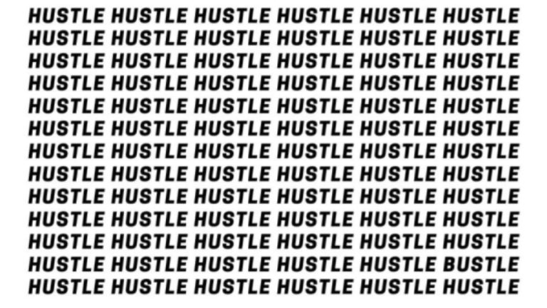 Optical Illusion: If you have Hawk Eyes find the Word Bustle among Hustle in 18 Secs