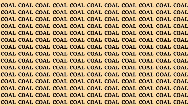 Brain Test: If you have Sharp Eyes Find the word Goal among Coal in 20 Secs