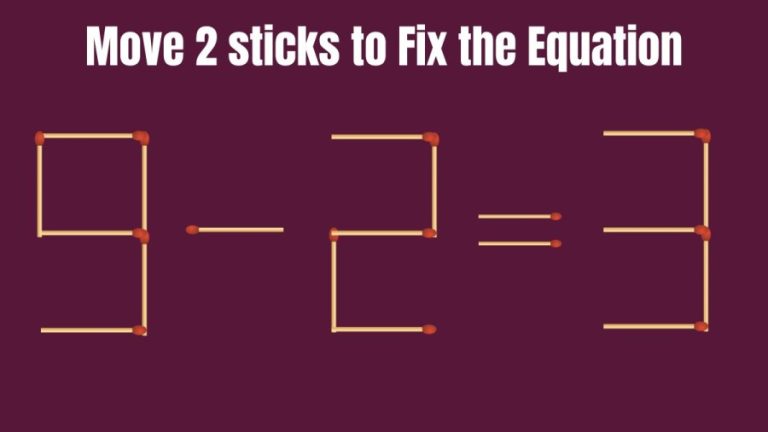 Brain Teaser: 9-2=3 Move 2 stick to Make Equation true || Viral Matchstick Puzzle